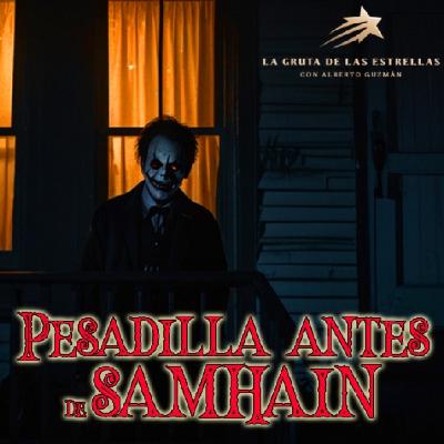 Pesadilla antes de Samhain - La Gruta de las Estrellas - EDENEX -