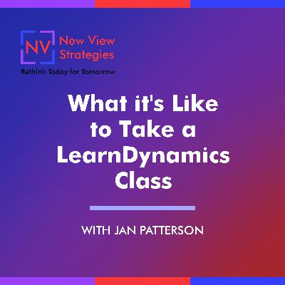 S12 EP03: What it's Like to Take a LearnDynamics Class