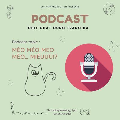 Si-sừn HIGH #3 Méo Meo Mèo Mèo...Miêu ?!