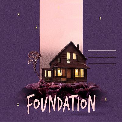 Sunday Service | Foundations | June 2, 2024