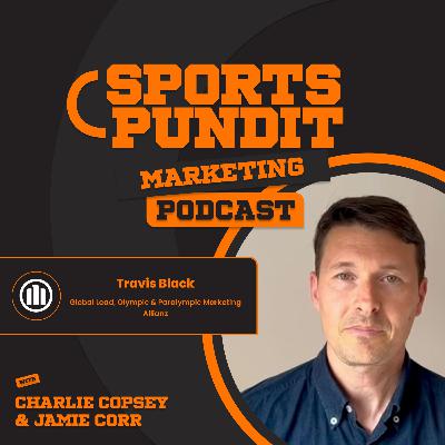 Travis Black [#82]: Managing Olympic and Paralympic Partnerships at Allianz [Marketing with Jamie Corr and Charlie Copsey]