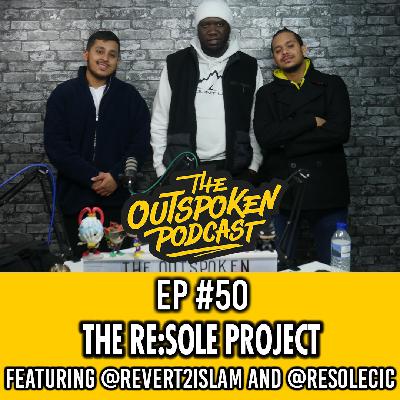 The Re:Sole Project Featuring Moosa Salam EP #50