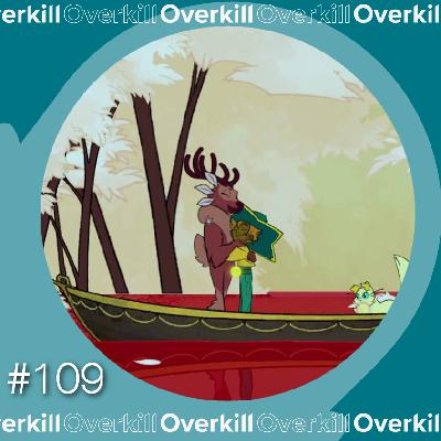Overkill #109 - Jogos de Paz