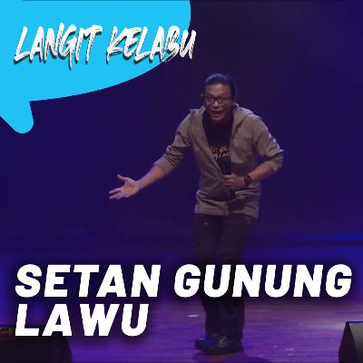 SETAN GUNUNG LAWU SETAN GUNUNG LAWU