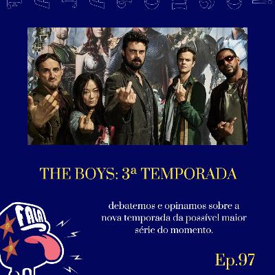 #97 - THE BOYS: 3ª TEMPORADA
