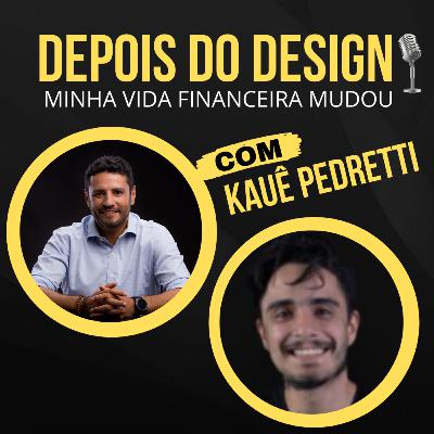 #11 O design Mudou minha vida Financeira