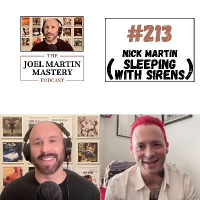 #213 - Nick Martin (Sleeping With Sirens) #213 - Nick Martin (Sleeping With Sirens)
