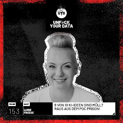 9 von 10 KI-Ideen sind Müll? Raus aus dem PoC Prison | Luise Freese 9 von 10 KI-Ideen sind Müll? Raus aus dem PoC Prison | Luise Freese