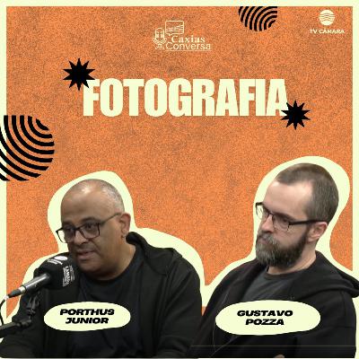 #293 | Caxias Conversa | Fotografia