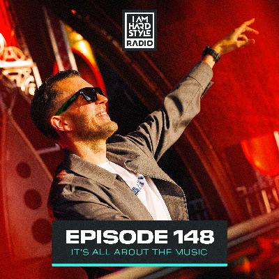 #148 - I AM HARDSTYLE Radio by Brennan Heart