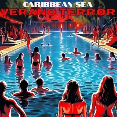 Beto Cardenes - Caribbean Sea - Disco Verano Terror Beto Cardenes - Caribbean Sea - Disco Verano Terror