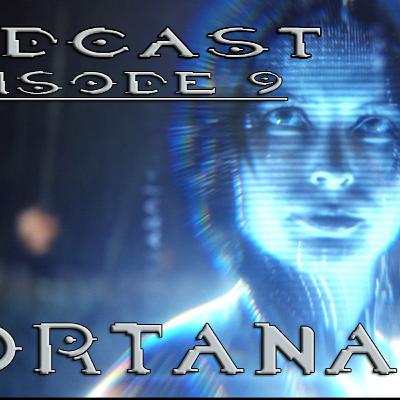 HaloTheorist Podcast Ep.9 (Cortana)