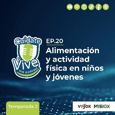 EP. 20 T. 2 Alimentación y Actividad Física en Niños y Jóvenes ft. Dr. Richard Marine (NUMED)
