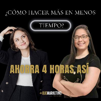 ¿Cómo hacer más en menos tiempo? Ahorra 4 horas al día haciendo esto. Cap. 6 Con Chica Hambrienta