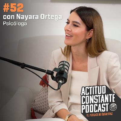 La Ansiedad es la enfermedad del siglo XXI. Nayara Ortega, psicóloga | Ep 52