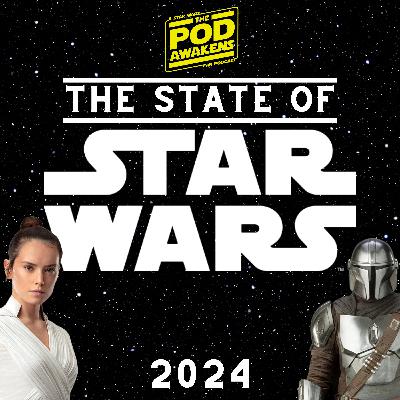 The State of Star Wars in 2024