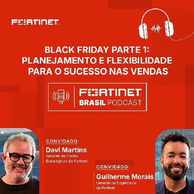 Episódio 59 | Black Friday parte 1: Planejamento e flexibilidade para o sucesso nas vendas Episódio 59 | Black Friday parte 1: Planejamento e flexibilidade para o sucesso nas vendas