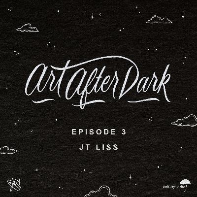 Ep. 3 - JT Liss