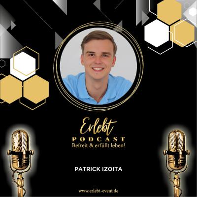 #68 Branding ist mehr als nur ein Logo! - Patrick Izoitas Frühstart in die Selbstständigkeit (Erlebt Podcast)