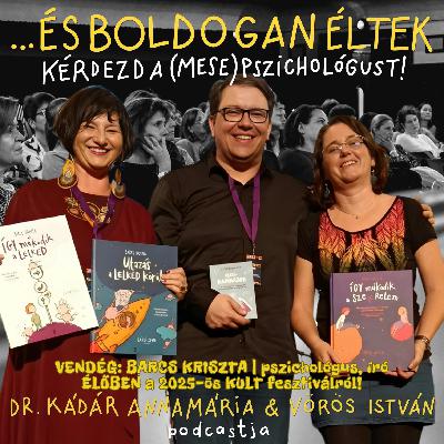 "Anya, mi az a szex?" - Érzelmek, testkép, intimitás (vendég: Barcs Kriszta)