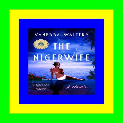 Download [PDF] The Nigerwife [Best!]