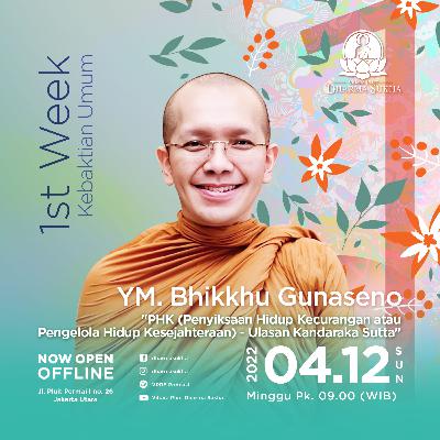 4 Desember 2022 - Bhikkhu Gunaseno