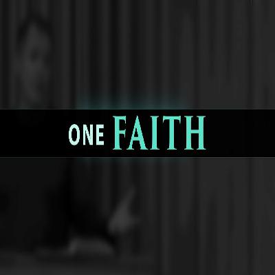 1.249 There is One Faith 1.249 There is One Faith