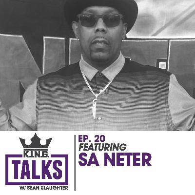 KING Talks Ep20 | Sa Neter