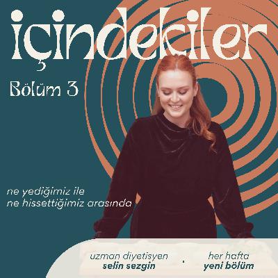 Bölüm 3: FODMAP Diyeti ile Sindirim Sistemini Rahatlatmak Mümkün mü?