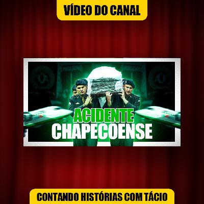 ACIDENTE DA CHAPECOENSE HISTÓRIA COMPLETA | Contando Histórias