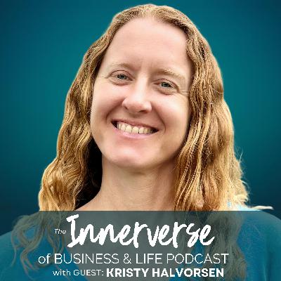 166 Trusting the Unknown: Where Life Leads When We Let Go | Kristy Halvorsen 166 Trusting the Unknown: Where Life Leads When We Let Go | Kristy Halvorsen