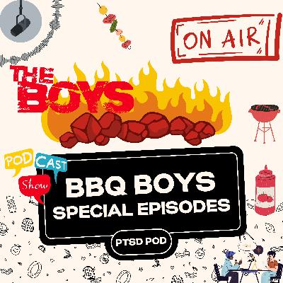 BBQ BOYS - SPECIAL EPISODES