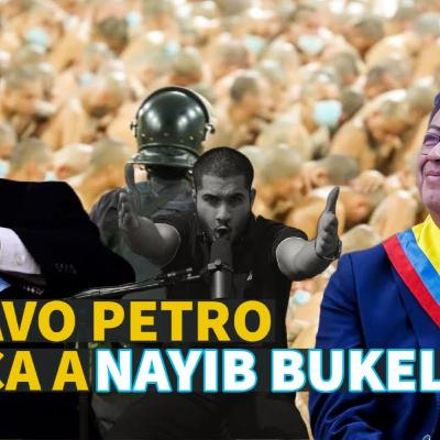 GUSTAVO PETRO CRITICA A NAYIB BUEKELE Y SU MEGACARCEL DEL SALVADOR #COLOMBIA #ELSALVADOR #NOTICIAS