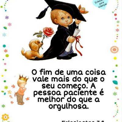 Eclesiastes para Crianças # Capítulo 07