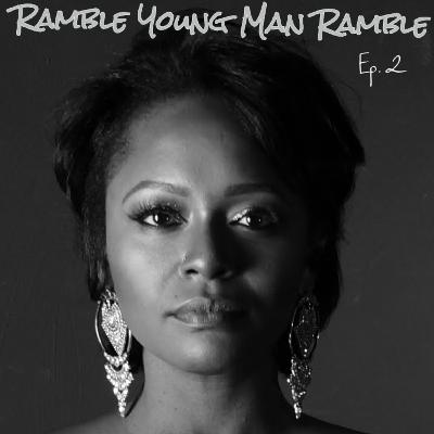 Ramble Young Man Ramble (Who Made You Boss?) EP. 2 Starring O.C. Flow! Press play ⏯ Sure to Inspire