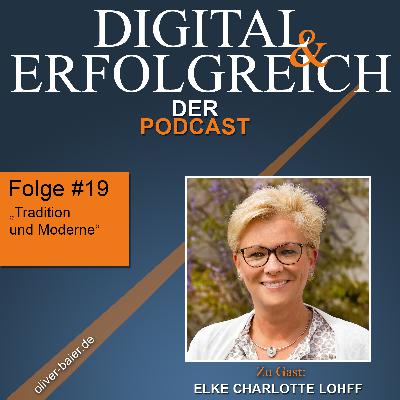 #19 - Elke Charlotte Lohff - Tradition und Moderne