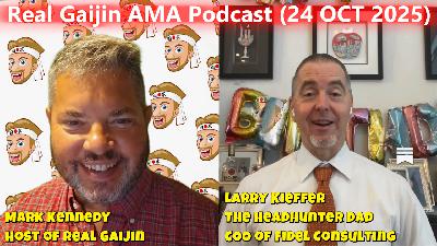 AMA Podcast (S-01, E-18) with Larry Kieffer, aka The Headhunter Dad AMA Podcast (S-01, E-18) with Larry Kieffer, aka The Headhunter Dad