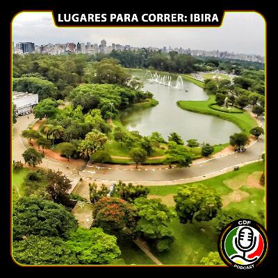 CDF #80 - Lugares para Correr: Ibirapuera