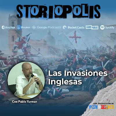 Las invasiones inglesas