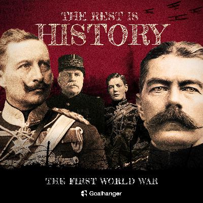 594. The First World War: The Invasion of Belgium (Part 1)