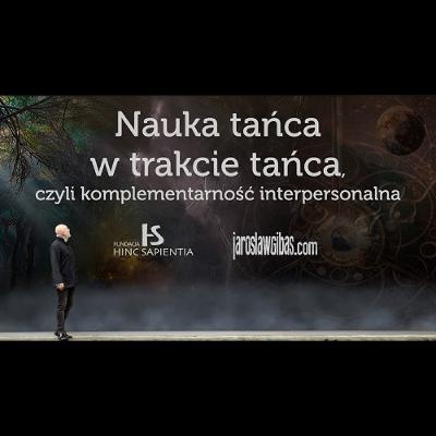 Nauka tańca w trakcie tańca, czyli komplementarność interpersonalna #424 Nauka tańca w trakcie tańca, czyli komplementarność interpersonalna #424