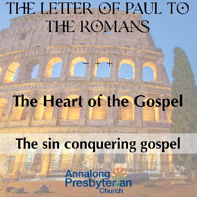The sin conquering gospel