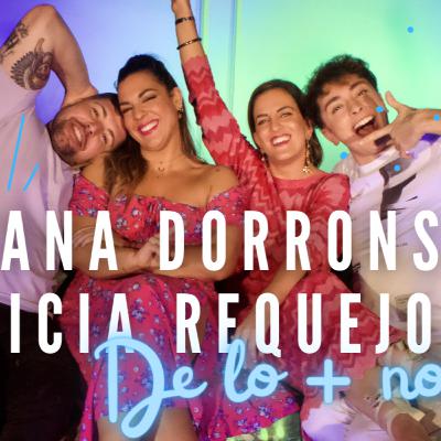 LETICIA REQUEJO Y ADRIANA DORRONSORO | "DE LO + NORMAL"