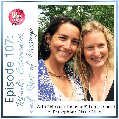Rituals, Ceremonies and Rites of Passage | Interview with Persephone Rising Rituals | Episode 107 Rituals, Ceremonies and Rites of Passage | Interview with Persephone Rising Rituals | Episode 107
