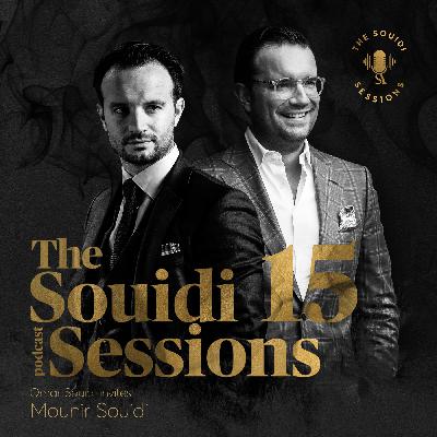 The Souidi Sessions #15 - Welcome Sir Mounir Souidi!