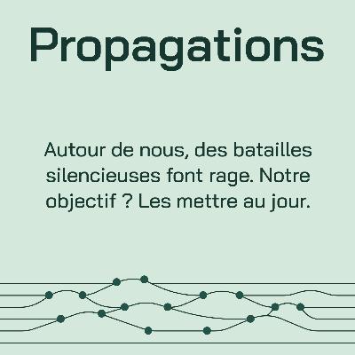 Propagations, le teaser