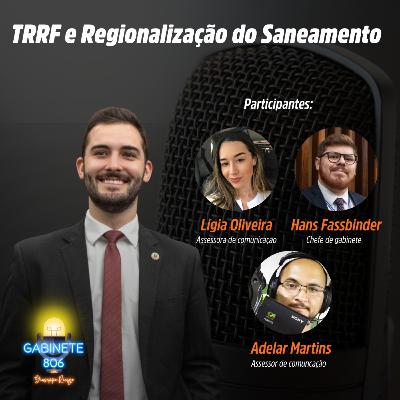 T03 E02 - RRF e Regionalização do Saneamento T03 E02 - RRF e Regionalização do Saneamento