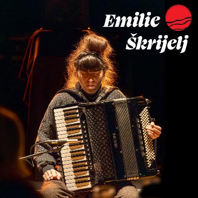 Emilie Škrijelj, l'accordéoniste qui ne joue pas d'accordéon Emilie Škrijelj, l'accordéoniste qui ne joue pas d'accordéon