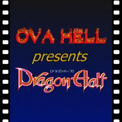 Dragon Half (1993) | OVA Hell