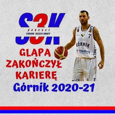 #6 SYNDROM 3 KWARTY - KONIEC GLAPY I SKŁAD GÓRNIKA NA NOWY SEZON #6 SYNDROM 3 KWARTY - KONIEC GLAPY I SKŁAD GÓRNIKA NA NOWY SEZON